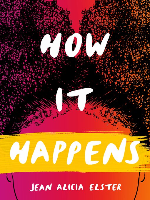 Title details for How It Happens by Jean Alicia Elster - Available